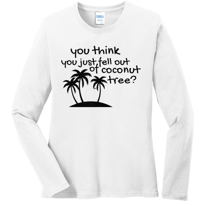 Coconut Tree Campaign Slogan 24 Kamala Statement Democrat Ladies Long Sleeve Shirt