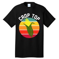 Crop Top Country Fair Joke Pun Corn On The Cob Corny Tall T-Shirt