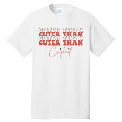 Cuter Than Cupid Groovy Retro Valentine's Day Gift Tall T-Shirt