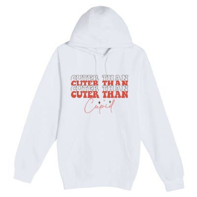 Cuter Than Cupid Groovy Retro Valentine's Day Gift Premium Pullover Hoodie