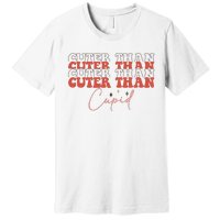 Cuter Than Cupid Groovy Retro Valentine's Day Gift Premium T-Shirt