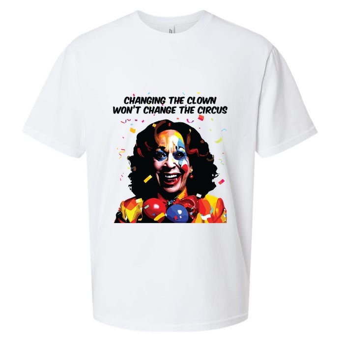 Changing The Clown Won’T Change The Circus Kamala Harris Sueded Cloud Jersey T-Shirt