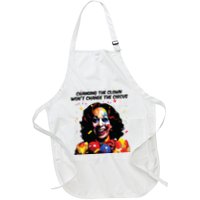 Changing The Clown Won’T Change The Circus Kamala Harris Full-Length Apron With Pockets