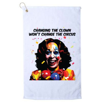 Changing The Clown Won’T Change The Circus Kamala Harris Golf Towel