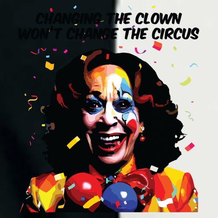 Changing The Clown Won’T Change The Circus Kamala Harris Infant Baby Jersey Bodysuit