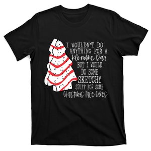 Christmas Tree Cake I Wouldnt Do Anything Xmas Holiday Cake T-Shirt