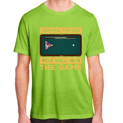 Control The Cue You Will Win The Game Snooker Billiards Gift Adult ChromaSoft Performance T-Shirt