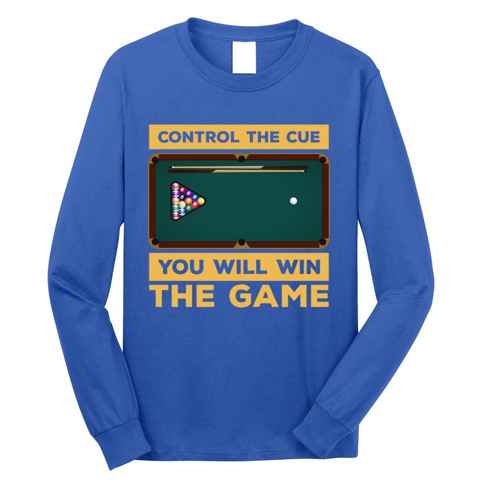 Control The Cue You Will Win The Game Snooker Billiards Gift Long Sleeve Shirt