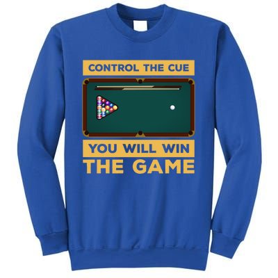 Control The Cue You Will Win The Game Snooker Billiards Gift Sweatshirt