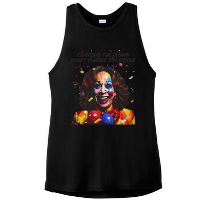 Changing The Clown Won’T Change The Circus Kamala Harris Ladies PosiCharge Tri-Blend Wicking Tank