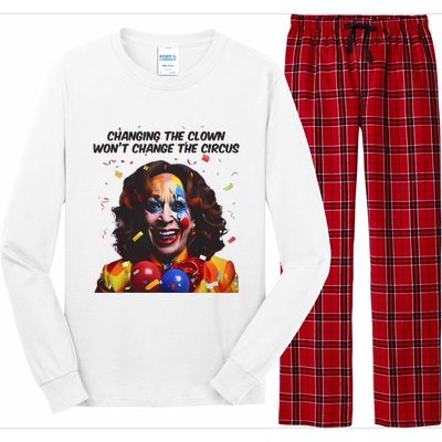 Changing The Clown Won’T Change The Circus Kamala Harris Long Sleeve Pajama Set