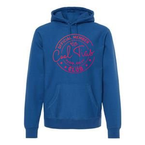 Cool Tia Club Latin Mexicana Aunt Mexican Auntie Tia Great Gift Premium Hoodie