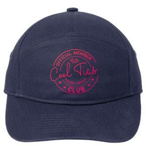 Cool Tia Club Latin Mexicana Aunt Mexican Auntie Tia Great Gift 7-Panel Snapback Hat