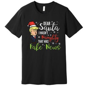 Christmas Trump Dear Santa Fake News Funny Xmas Premium T-Shirt