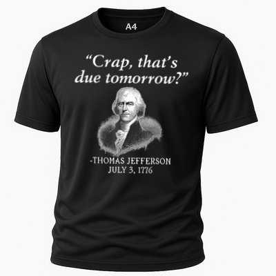 Crap ThatS Due Tomorrow Thomas Jefferson Performance Shirt