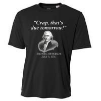 Crap ThatS Due Tomorrow Thomas Jefferson Cooling Performance Crew T-Shirt