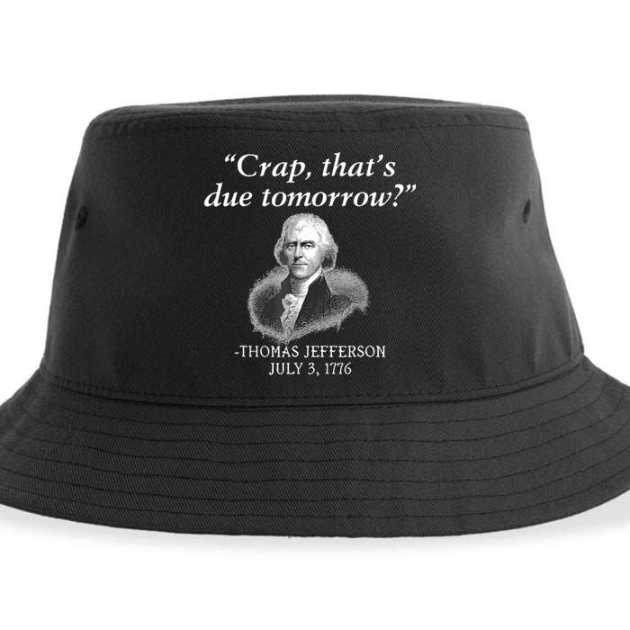 Crap ThatS Due Tomorrow Thomas Jefferson Sustainable Bucket Hat