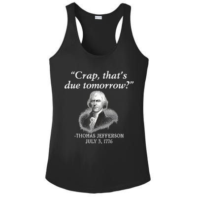 Crap ThatS Due Tomorrow Thomas Jefferson Ladies PosiCharge Competitor Racerback Tank