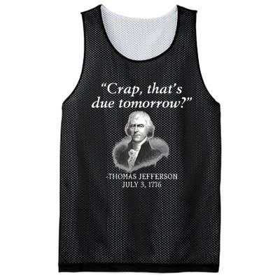 Crap ThatS Due Tomorrow Thomas Jefferson Mesh Reversible Basketball Jersey Tank