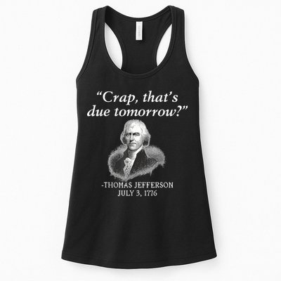 Crap ThatS Due Tomorrow Thomas Jefferson Womens Tank Top