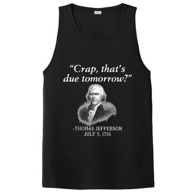 Crap ThatS Due Tomorrow Thomas Jefferson PosiCharge Competitor Tank
