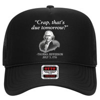 Crap ThatS Due Tomorrow Thomas Jefferson Hat