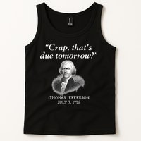 Crap ThatS Due Tomorrow Thomas Jefferson Tank Top