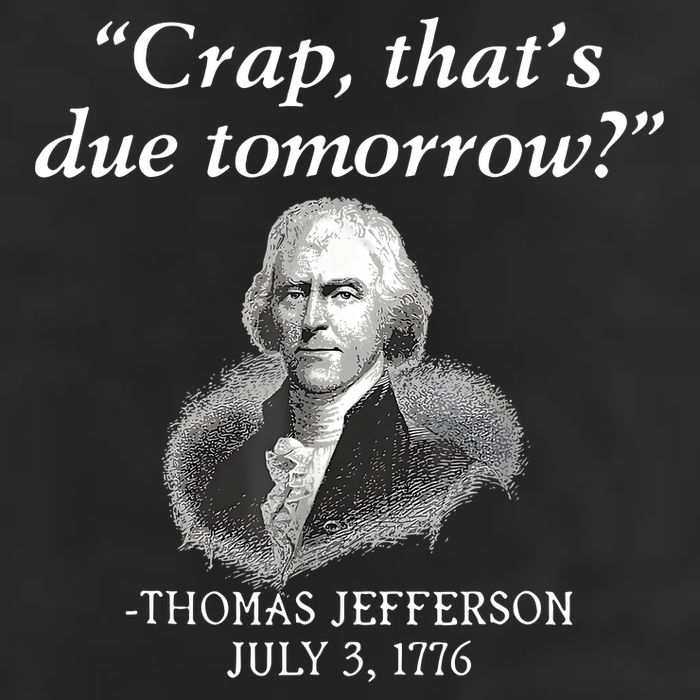 Crap ThatS Due Tomorrow Thomas Jefferson Golf Towel