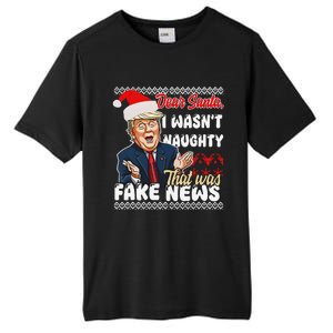 Christmas Trump Dear Santa Fake News Funny Xmas Tall Fusion ChromaSoft Performance T-Shirt