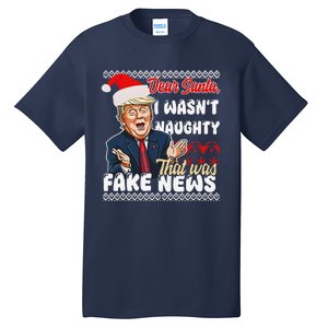 Christmas Trump Dear Santa Fake News Funny Xmas Tall T-Shirt