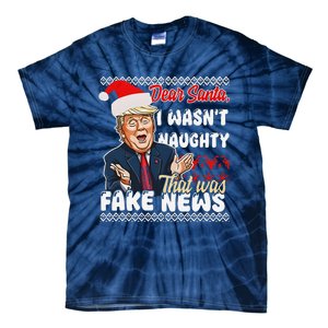 Christmas Trump Dear Santa Fake News Funny Xmas Tie-Dye T-Shirt