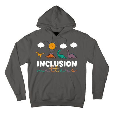 Cute TRex Dinosaur Inclusion Teacher Matters Special Education Gift Tall Hoodie