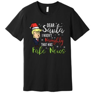 Christmas Trump Dear Santa Fake News Funny Xmas Premium T-Shirt