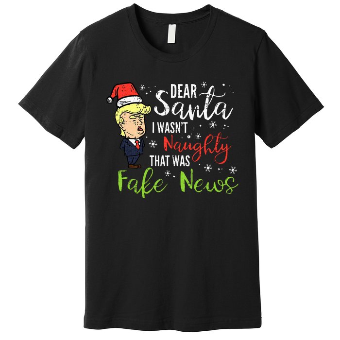 Christmas Trump Dear Santa Fake News Funny Xmas Premium T-Shirt