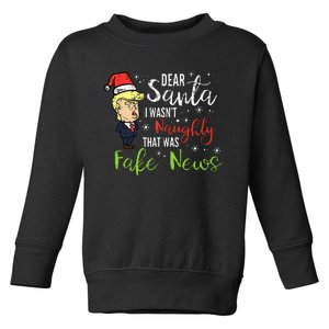 Christmas Trump Dear Santa Fake News Funny Xmas Toddler Sweatshirt