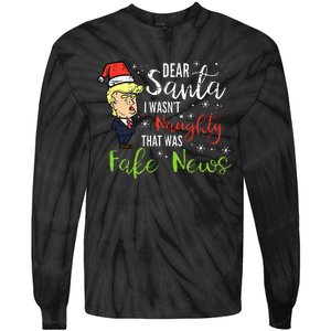 Christmas Trump Dear Santa Fake News Funny Xmas Tie-Dye Long Sleeve Shirt