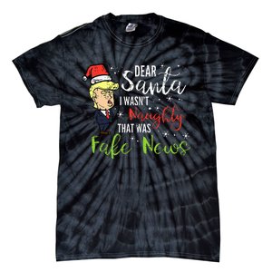 Christmas Trump Dear Santa Fake News Funny Xmas Tie-Dye T-Shirt