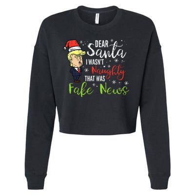 Christmas Trump Dear Santa Fake News Funny Xmas Cropped Pullover Crew