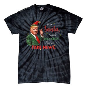 Christmas Trump Dear Santa Fake News Funny Xmas Trump 47 Tie-Dye T-Shirt