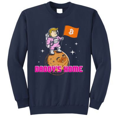 Cute Trump DaddyS Home Bitcoin Bullrun Humor Comeback Team Sweatshirt