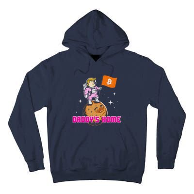 Cute Trump DaddyS Home Bitcoin Bullrun Humor Comeback Team Tall Hoodie