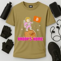 Cute Trump DaddyS Home Bitcoin Bullrun Humor Comeback Team Cooling Performance Crew T-Shirt