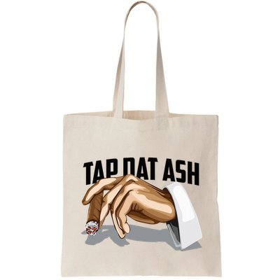 Cute Tap Dat Ash Cigarette Awesome Bag