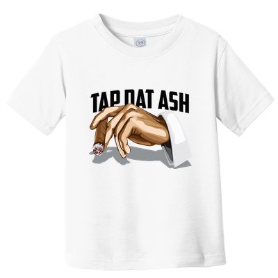 Cute Tap Dat Ash Cigarette Awesome Toddler T-Shirt