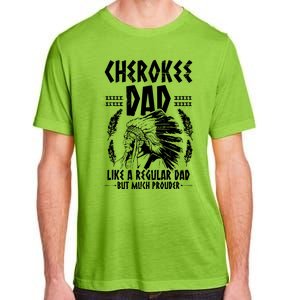 Cherokee Tribe Design For A Proud Cherokee Dad Adult ChromaSoft Performance T-Shirt