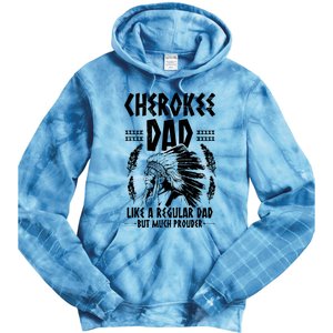 Cherokee Tribe Design For A Proud Cherokee Dad Tie Dye Hoodie