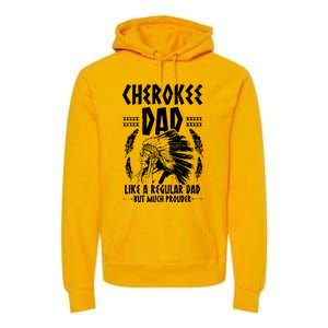 Cherokee Tribe Design For A Proud Cherokee Dad Premium Hoodie