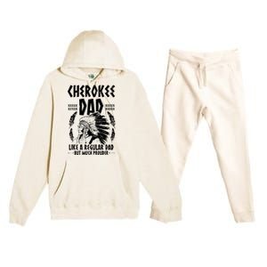 Cherokee Tribe Design For A Proud Cherokee Dad Premium Hooded Sweatsuit Set