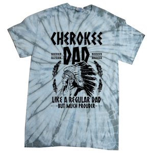 Cherokee Tribe Design For A Proud Cherokee Dad Tie-Dye T-Shirt