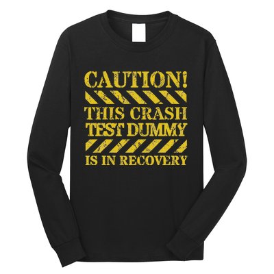 Crash Test Dummy In Recovery Funny Injury And Injured Long Sleeve Shirt